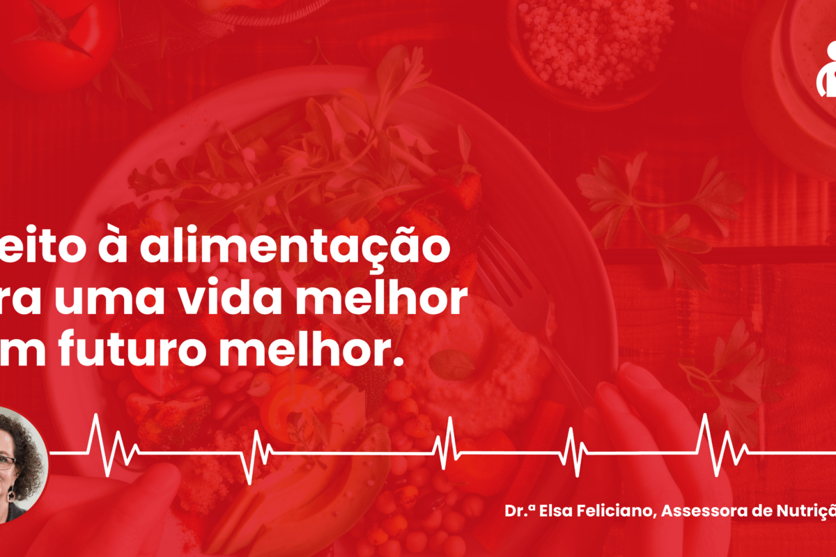 Direito à alimentação para uma vida melhor e um futuro melhor